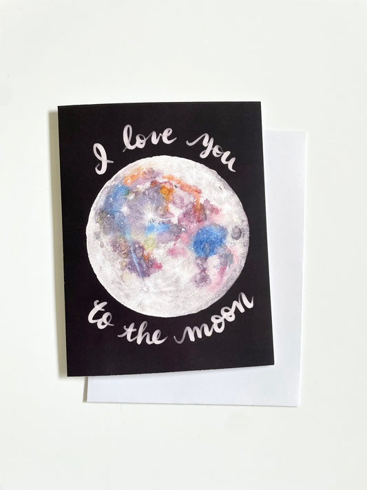 I Love You To The Moon Card